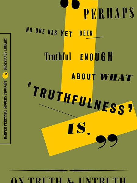 On Truth and Untruth: Selected Writings (The Resistance Library) by Friedrich Nietzsche