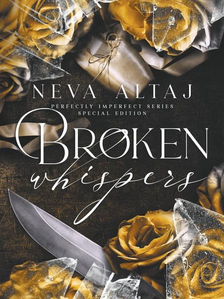 Broken Whispers (Special Edition Print): 2 (Special Discrete Edition - Perfectly Imperfect)  by Neva Altaj (Author)