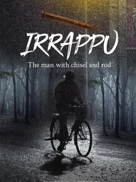 Irrappu : The man with chisel and rod by Nidhi Rathod