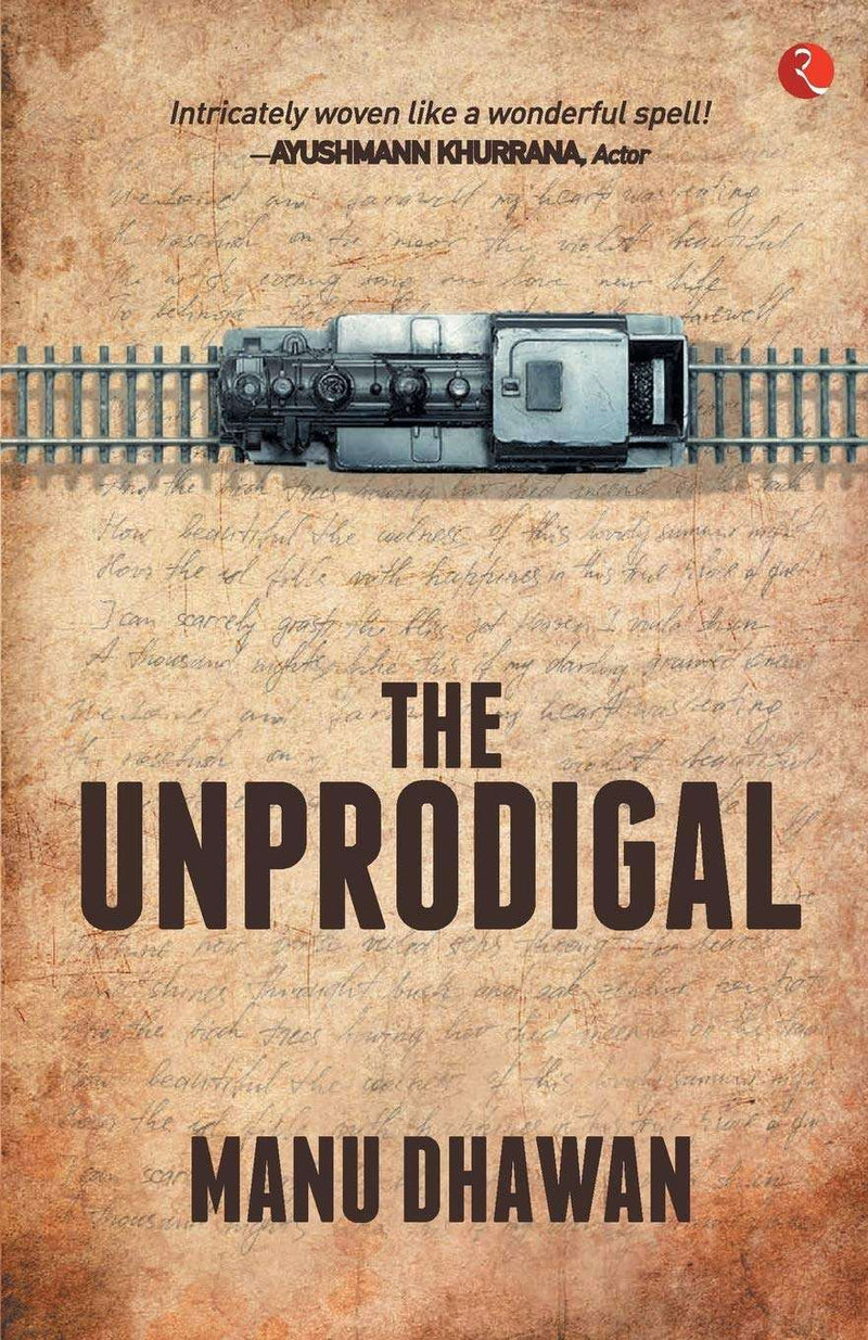 THE UNPRODIGAL (PB)  by Manu Dhawan