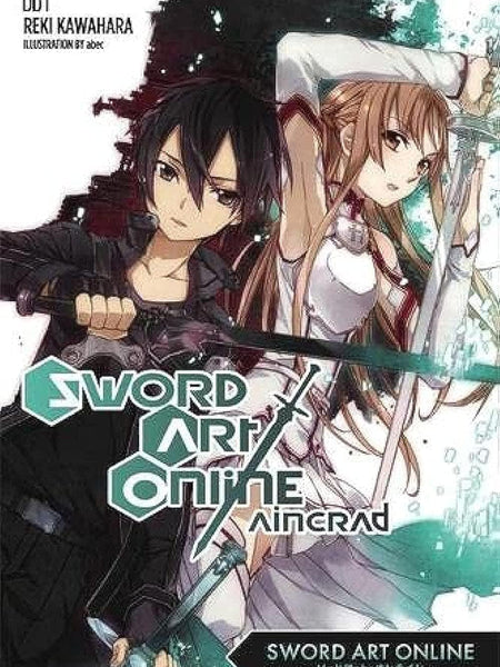Sword Art Online 1: Aincrad (Light Novel) by Reki Kawahara