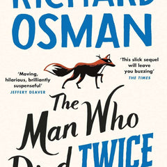 The Man Who Died Twice by Richard Osman