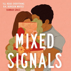 Mixed Signals: The Unmissable Sweet and Spicy Small-town Romance! (Lovelight, 3) by B.K. Borison
