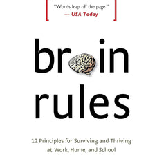 Brain Rules by John Medina