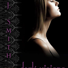 Dark Visions Bind-Up: The Strange Power, the Possessed, the Passion by L.J. Smith
