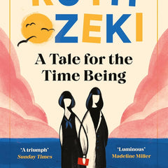 A Tale for the Time Being (Canons) by Ruth Ozeki