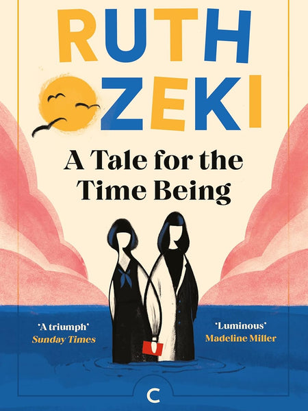 A Tale for the Time Being (Canons) by Ruth Ozeki