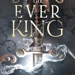The Ever King (The Ever Seas Book 1) by LJ Andrews