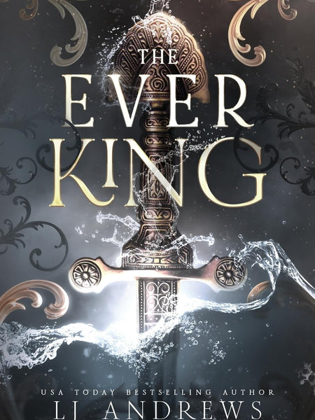 The Ever King (The Ever Seas Book 1) by LJ Andrews