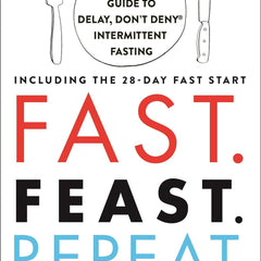 Fast. Feast. Repeat by Gin Stephens