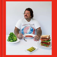 Matty Matheson: Soups, Salads, Sandwiches by Matty Matheson
