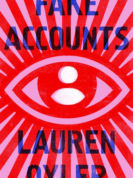 FAKE ACCOUNTS by Lauren Oyler
