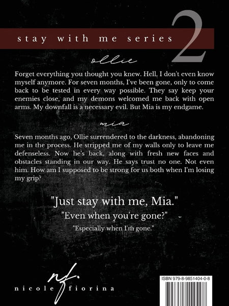Even When I'm Gone: 2 (The Stay with Me) by Nicole Fiorina