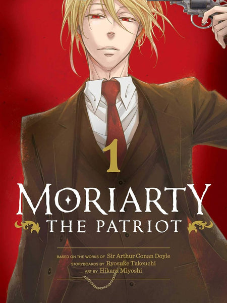 Moriarty the Patriot, Vol. 1 by Ryosuke Takeuchi (Author), Hikaru Miyoshi (Illustrator), Sir Arthur Conan Doyle (Draft Writer)
