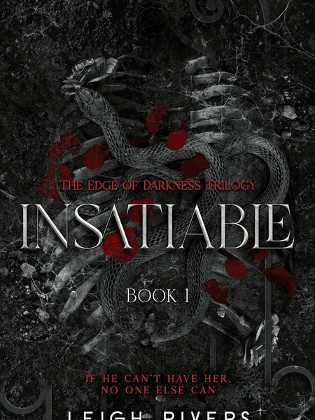 Insatiable by Leigh Rivers