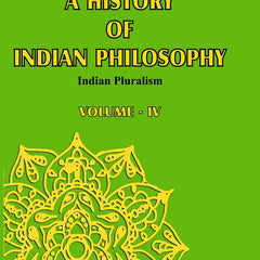A HISTORY OF INDIAN PHILOSOPHY VOL-4  by SURENDRANATH DASGUPTA (Author)