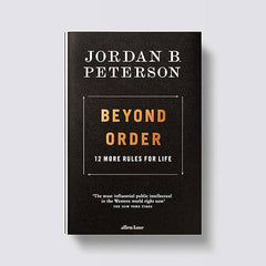 Beyond Order By Jordan B. Peterson