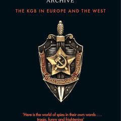 The Mitrokhin Archive  by Christopher Andrew (Author), Vasili Mitrokhin (Author)