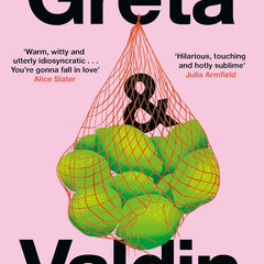 Greta and Valdin: The Unmissable International Bestseller by Rebecca K Reilly