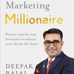 Be A Network Marketing Millionaire By Deepak Bajaj