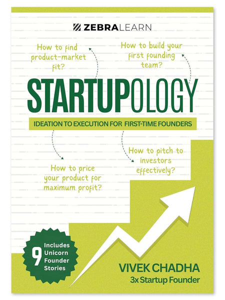 Startupology: Ideation to Execution for First-Time Founders  by Vivek Chadha