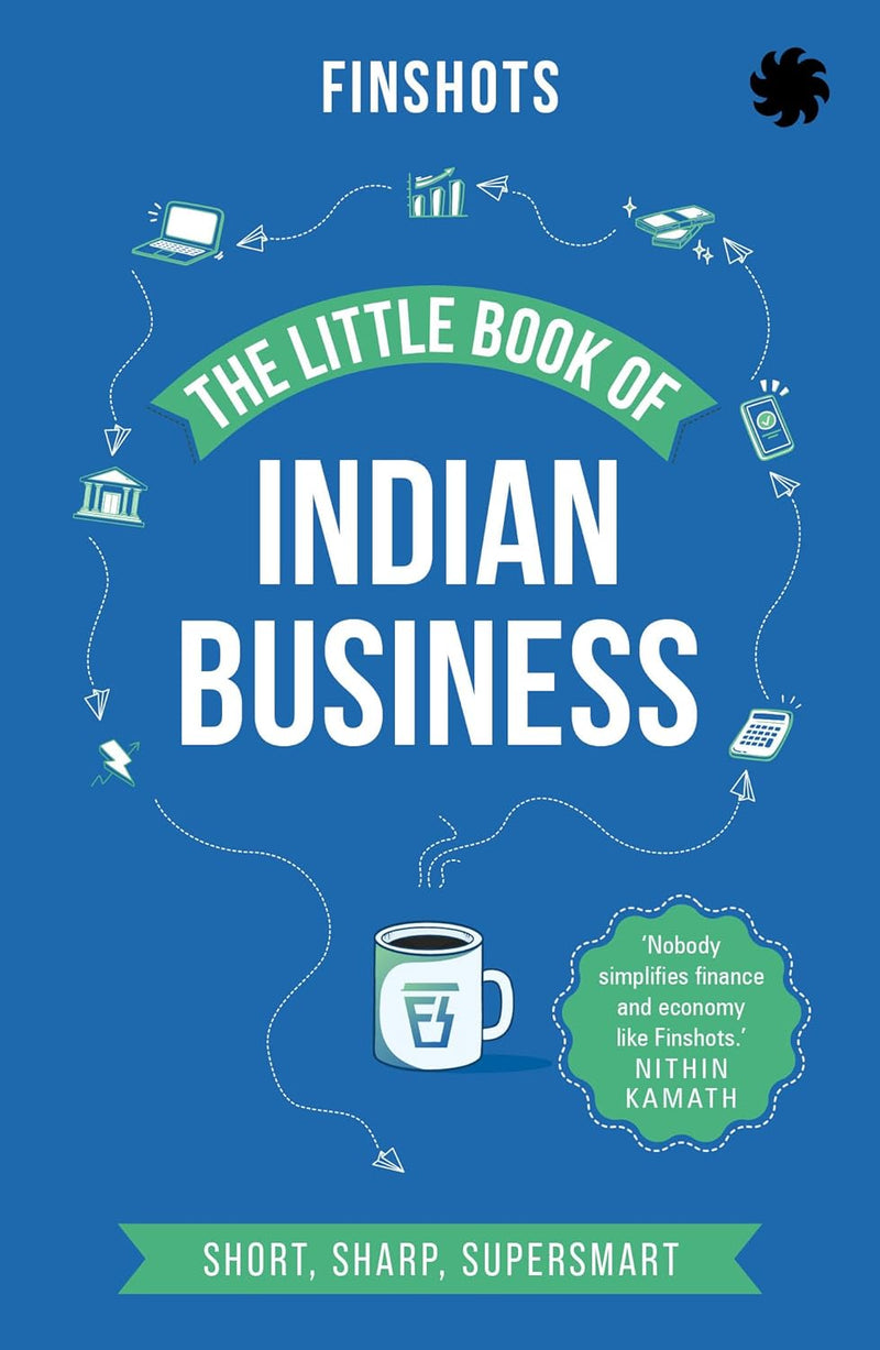 The Little Book Of Indian Business by Finshots