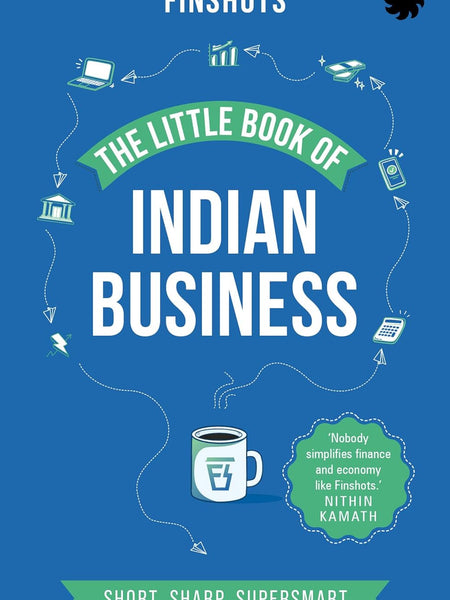 The Little Book Of Indian Business by Finshots