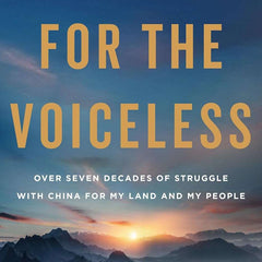 Voice for the Voiceless: Over Seven Decades of Struggle with China for My Land and My People by His Holiness the Dalai Lama
