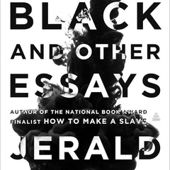 Magically Black and Other Essays by Jerald Walker