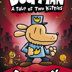 Dog Man: A Tale of Two Kitties: From the Creator of Captain Underpants (Dog Man #3)  by Dav Pilkey (Author, Illustrator)
