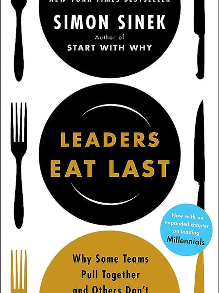 Leaders Eat Last Book by Simon Sinek