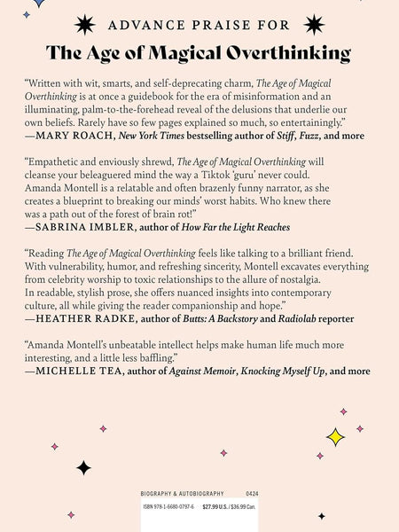 The Age of Magical Overthinking: Notes on Modern Irrationality by Amanda Montell