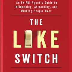 Like Switch by Jack Schafer and Marvin Karlins