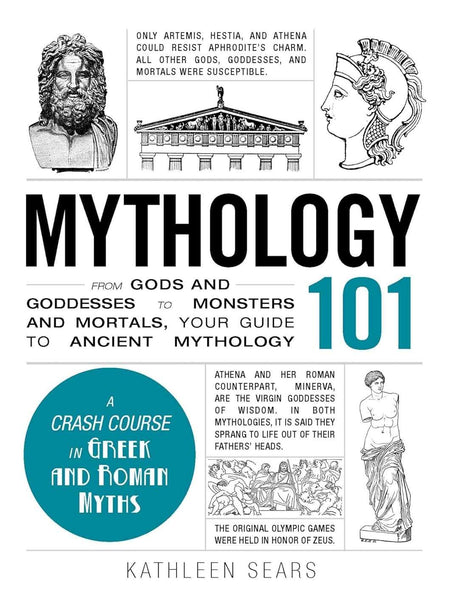 MYTHOLOGY 101 by Sears Kathleen