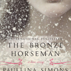 THE BRONZE HORSEMAN by Paullina Simons
