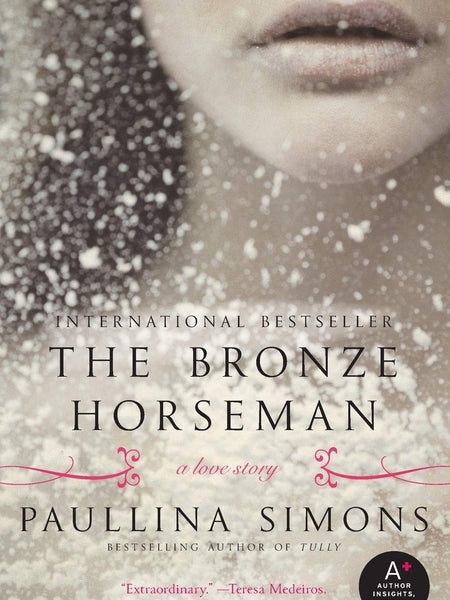 THE BRONZE HORSEMAN by Paullina Simons