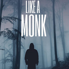Trade Like a Monk by Harneet Singh Kharbanda