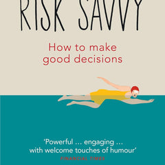 Risk Savvy by Gerd Gigerenzer