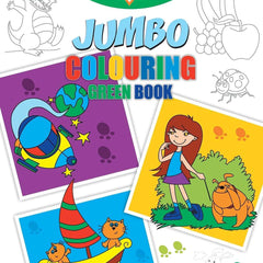 Jumbo Colouring Green Book for 4 to 8 years old  by Priyanka Verma