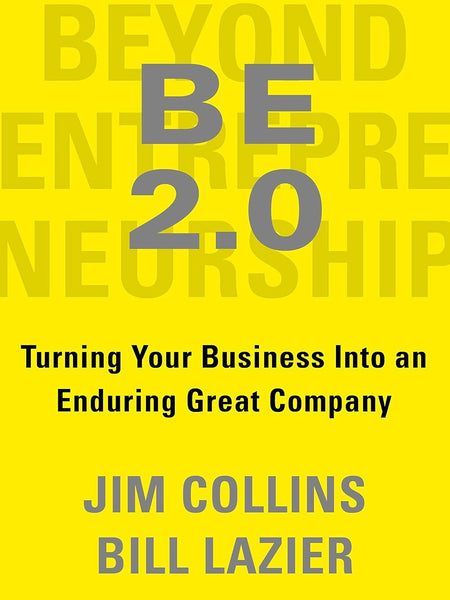 Beyond Entrepreneurship 2.0 by Jim Collins