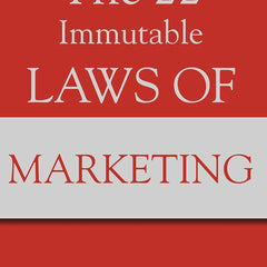 THE 22 IMMUTABLE LAWS OF MARKETING by Al Ries (Author), Jack Trout (Author)