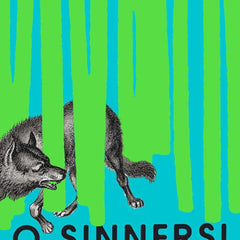 O Sinners!: A Novel by Nicole Cuffy