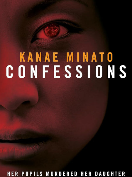 Confessions by Kanae Minato and Stephen Snyder