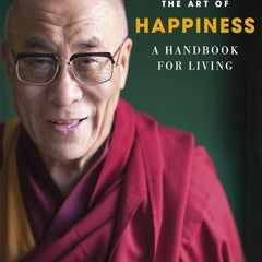 The Art of Happiness by His Holiness the Dalai Lama and Howard Cutler
