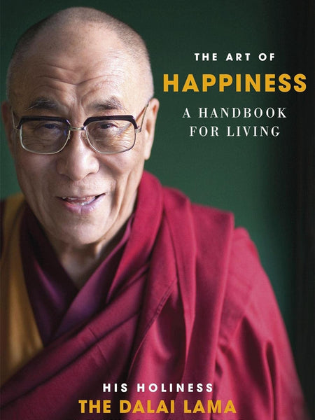 The Art of Happiness by His Holiness the Dalai Lama and Howard Cutler