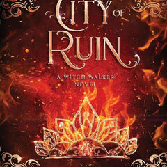 City of Ruin: 2 (The Witch Walker) by Charissa Weaks