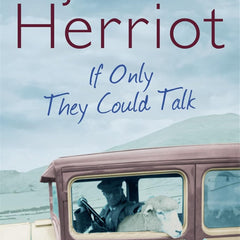 If Only they Could Talk by James Herriot