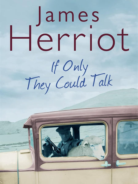 If Only they Could Talk by James Herriot