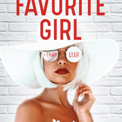The Favorite Girl : A gripping psychological thriller by Monica Arya