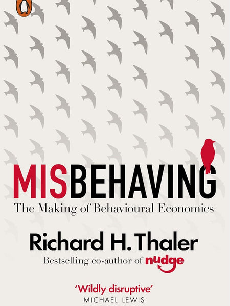 Misbehaving by Richard H. Thaler